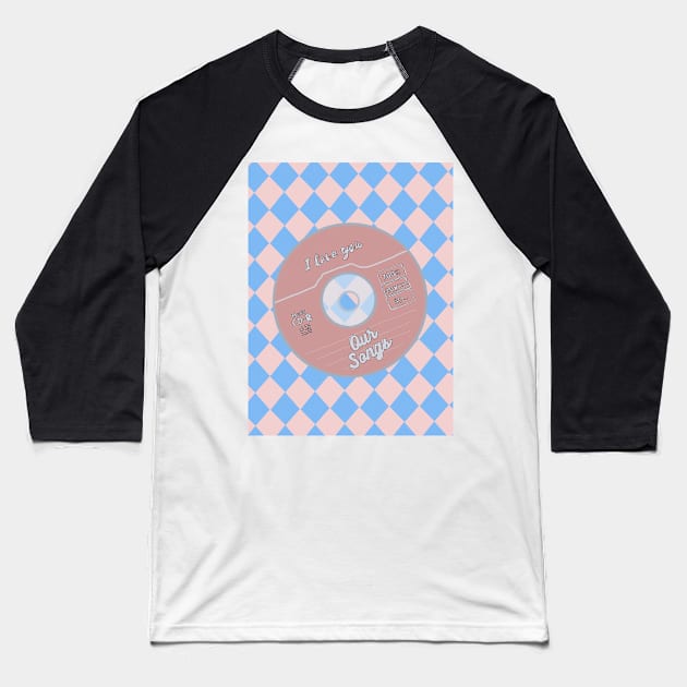 Love  Song Compact Disc Cover Baseball T-Shirt by MariamChelidze